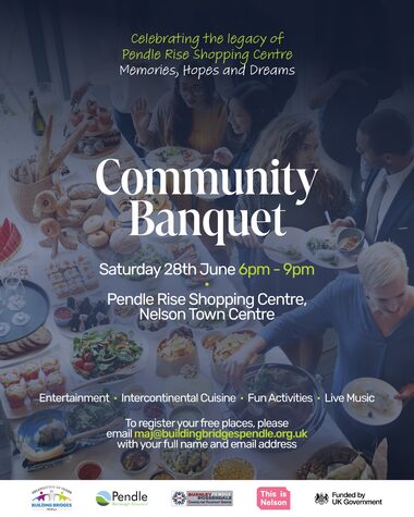 Community Banquet — Pendle Rise Shopping Centre legacy
