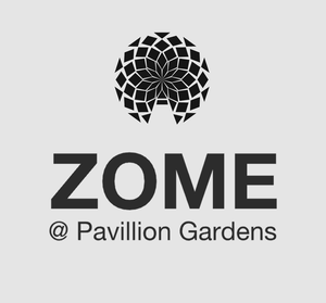 Zome @ Pavilion Gardens